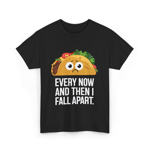 Every Now and Then Taco T-Shirt - Black