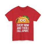 Every Now and Then Taco T-Shirt - Red