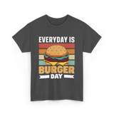 Everyday Is Burger Day Burger T-Shirt - Dark Heather