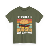 Everyday Is Burger Day Burger T-Shirt - Military Green