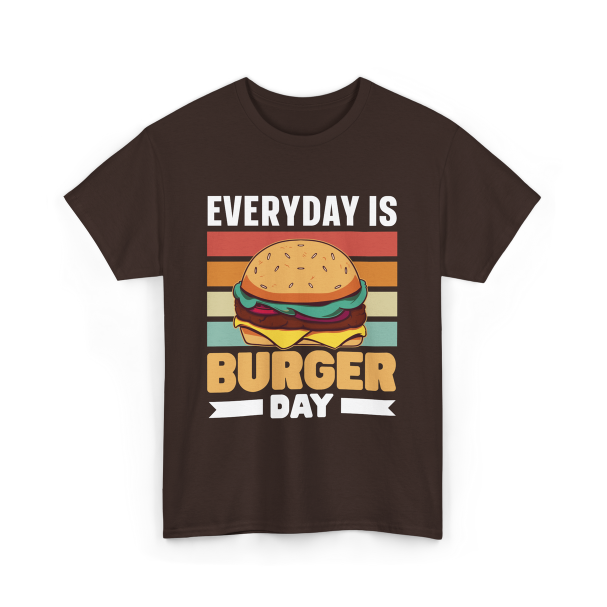 Everyday Is Burger Day Burger T-Shirt - Dark Chocolate
