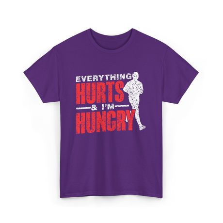 Everything Hurts I'm Hungry Runner T-Shirt - Purple