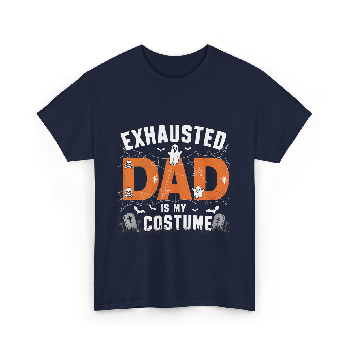 Exhausted Dad Costume Halloween Dad T-Shirt - Navy