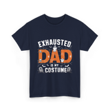 Exhausted Dad Costume Halloween Dad T-Shirt - Navy