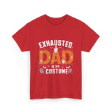 Exhausted Dad Costume Halloween Dad T-Shirt - Red