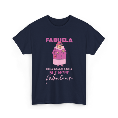 Fabuela Like A Regular Abuela Fabulous T-Shirt - Navy