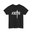 Faith Cross Christian Faith T-Shirt - Black