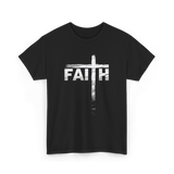 Faith Cross Christian Faith T-Shirt - Black