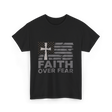 Faith Over Fear Christian Cross T-Shirt - Black