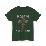 Faith Over Fear Christian Cross T-Shirt - Forest Green