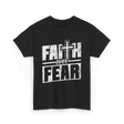 Faith Over Fear Christian Faith T-Shirt - Black