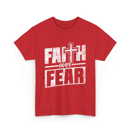 Faith Over Fear Christian Faith T-Shirt - Red