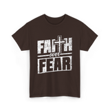 Faith Over Fear Christian Faith T-Shirt - Dark Chocolate