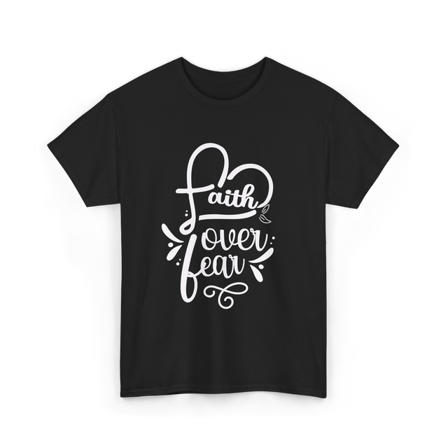 Faith Over Fear Faith T-Shirt - Black