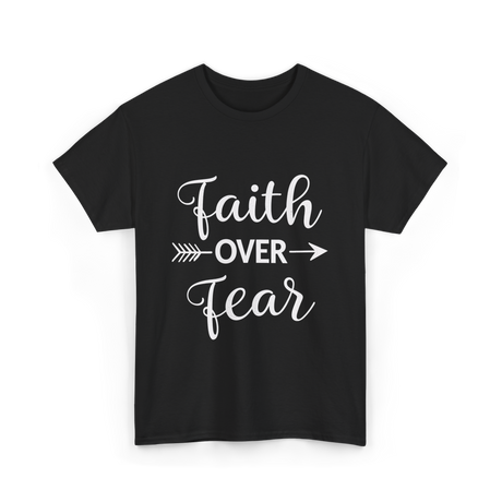 Faith Over Fear Inspirational T-Shirt - Black