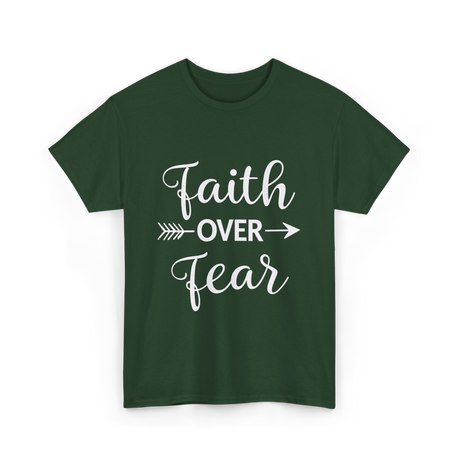 Faith Over Fear Inspirational T-Shirt - Forest Green