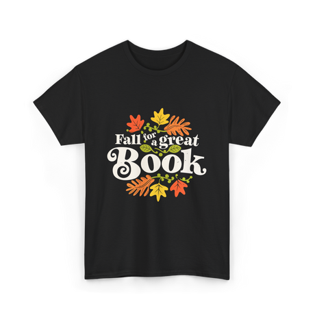 Fall for a Great Book Reading T-Shirt - Black