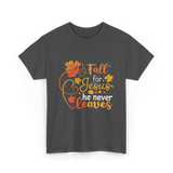 Fall for Jesus Autumn Christian T-Shirt - Dark Heather