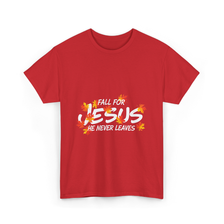 Fall For Jesus Christian Faith T-Shirt - Red