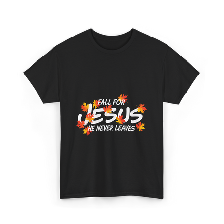 Fall For Jesus Christian Faith T-Shirt - Black