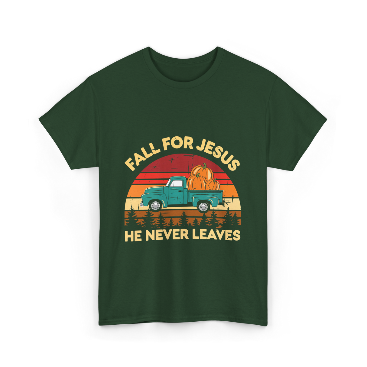 Fall for Jesus Christian Faith T-Shirt - Forest Green