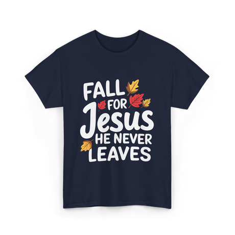 Fall For Jesus Christian Faith T-Shirt - Navy