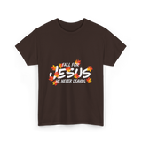 Fall For Jesus Christian Faith T-Shirt - Dark Chocolate