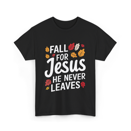 Fall for Jesus Faith Autumn T-Shirt - Black