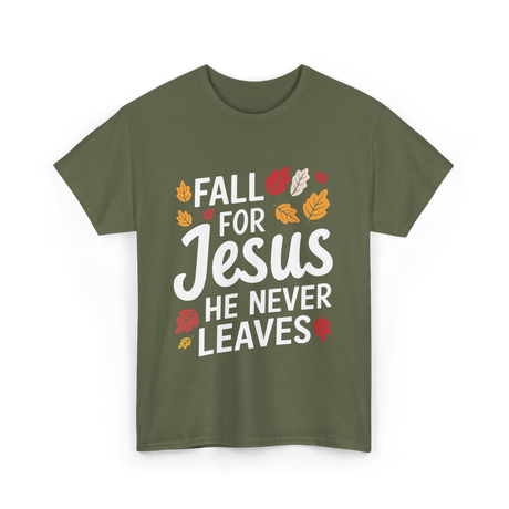 Fall for Jesus Faith Autumn T-Shirt - Military Green