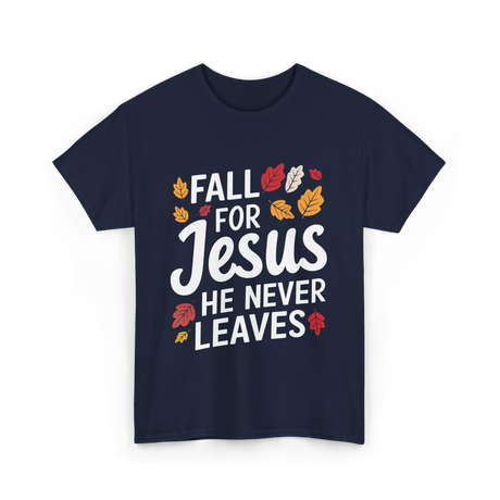 Fall for Jesus Faith Autumn T-Shirt - Navy