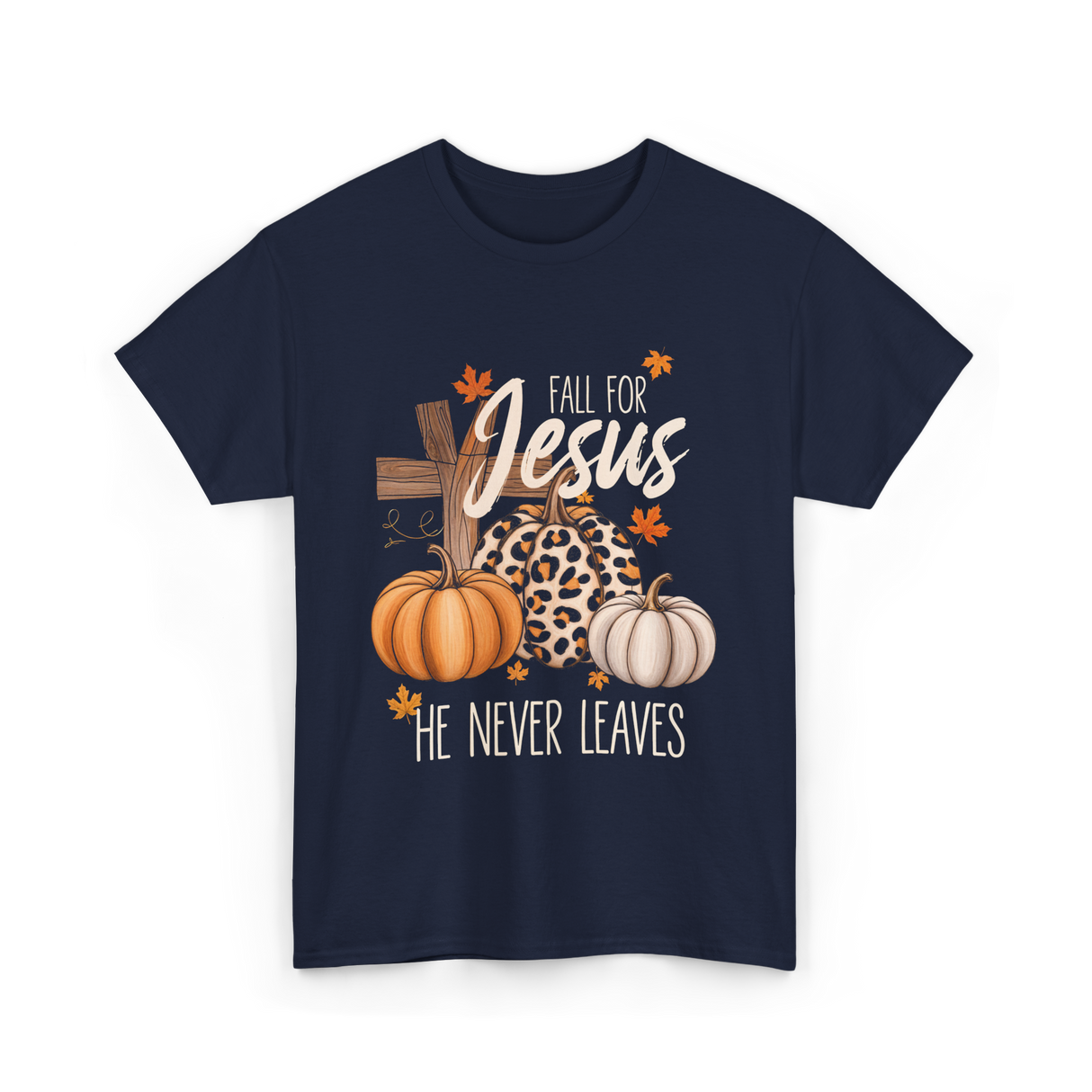 Fall For Jesus Faith T-Shirt - Navy