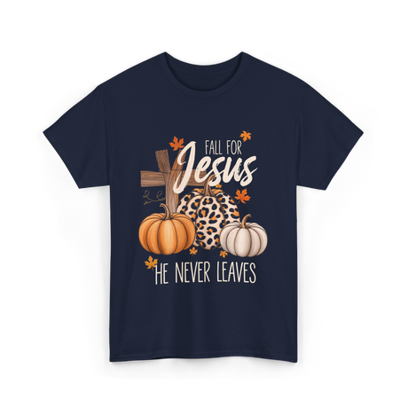 Fall For Jesus Faith T-Shirt - Navy