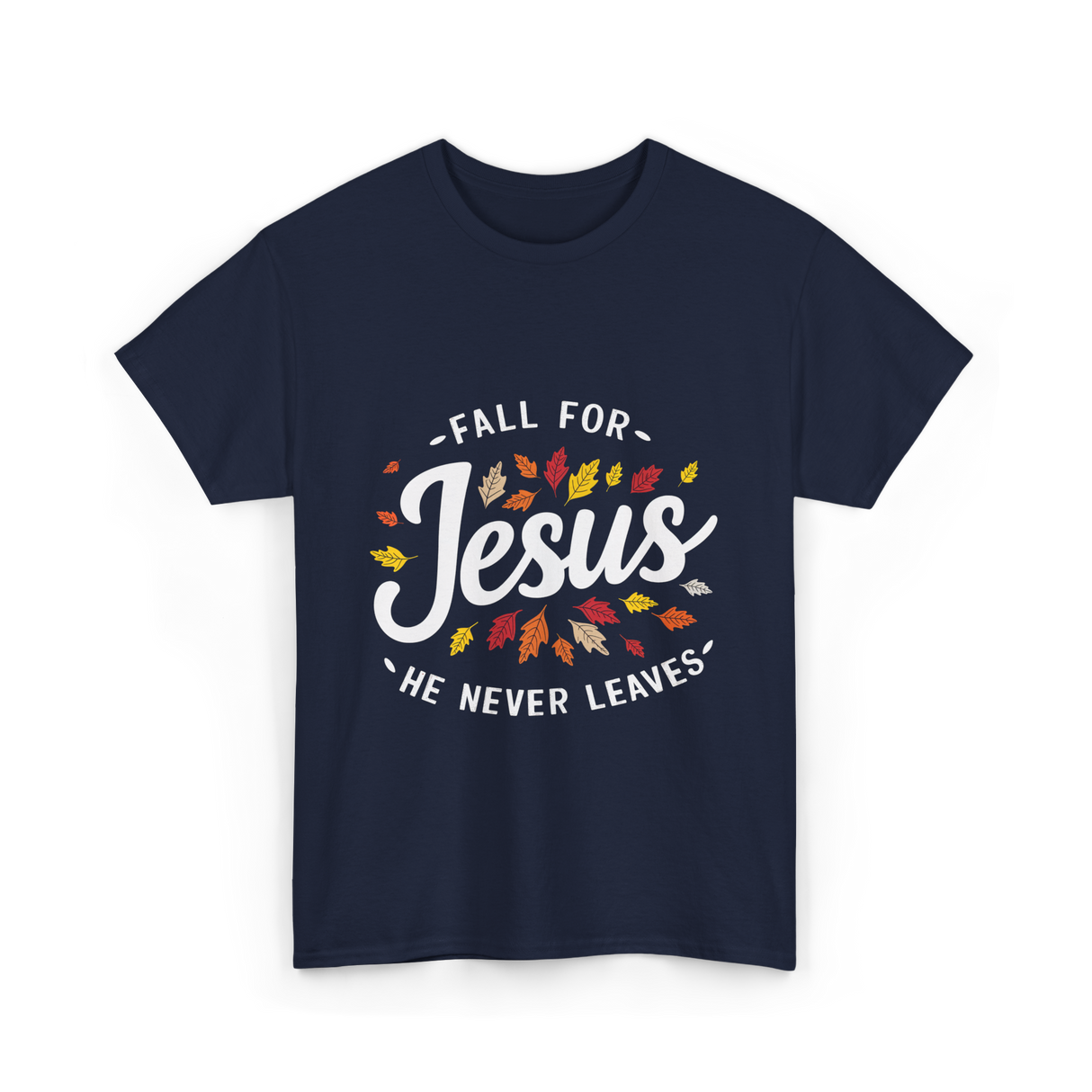 Fall for Jesus Faith T-Shirt - Navy