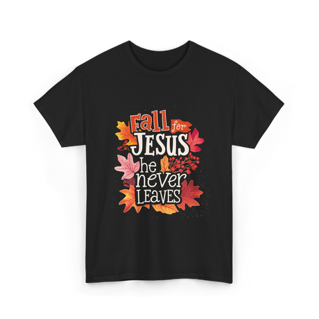 Fall For Jesus Faith T-Shirt - Black