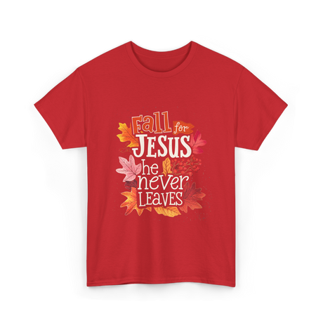 Fall For Jesus Faith T-Shirt - Red