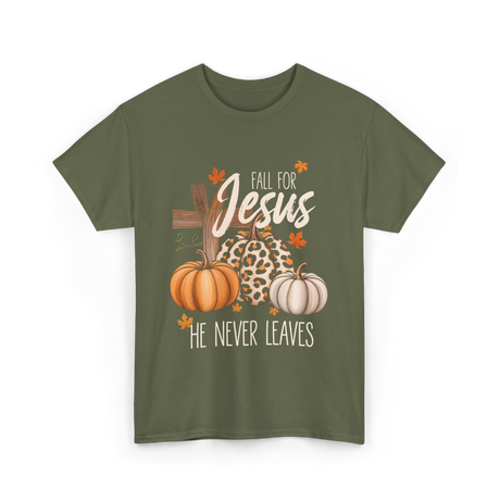 Fall For Jesus Faith T-Shirt - Military Green