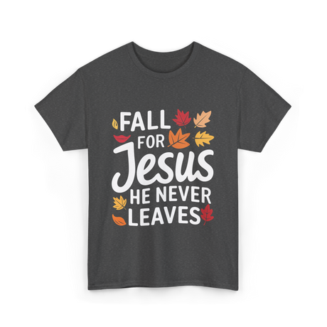 Fall for Jesus Faith T-Shirt - Dark Heather