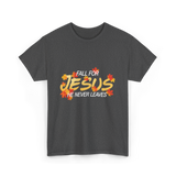 Fall For Jesus Faith T-Shirt - Dark Heather