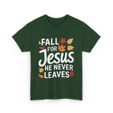Fall for Jesus Faith T-Shirt - Forest Green