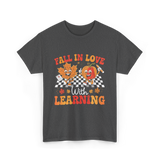 Fall In Love Learning Autumn T-Shirt - Dark Heather