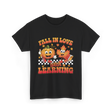 Fall In Love Learning Teacher T-Shirt - Black