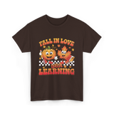 Fall In Love Learning Teacher T-Shirt - Dark Chocolate