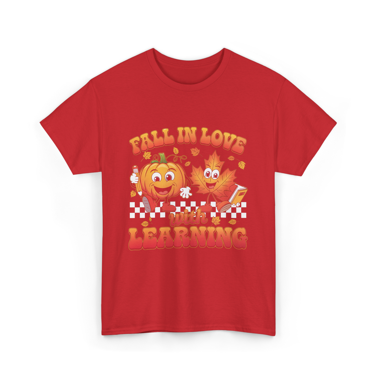 Fall In Love Learning Teacher T-Shirt - Red