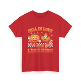 Fall In Love Learning Teacher T-Shirt - Red