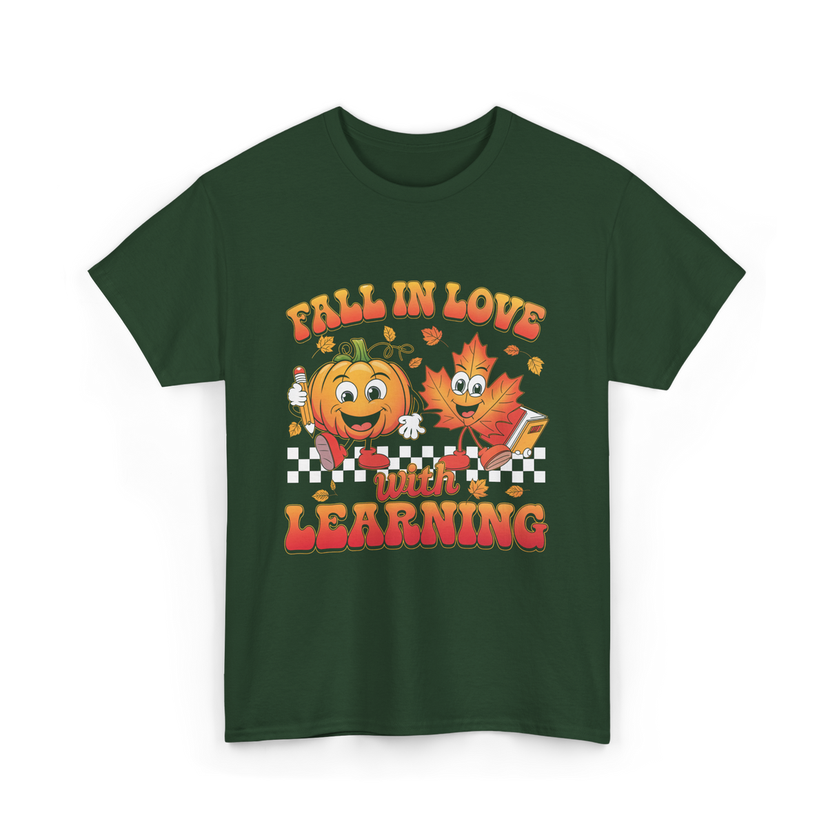 Fall In Love Learning Teacher T-Shirt - Forest Green