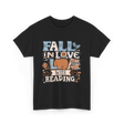 Fall In Love Reading Autumn T-Shirt - Black