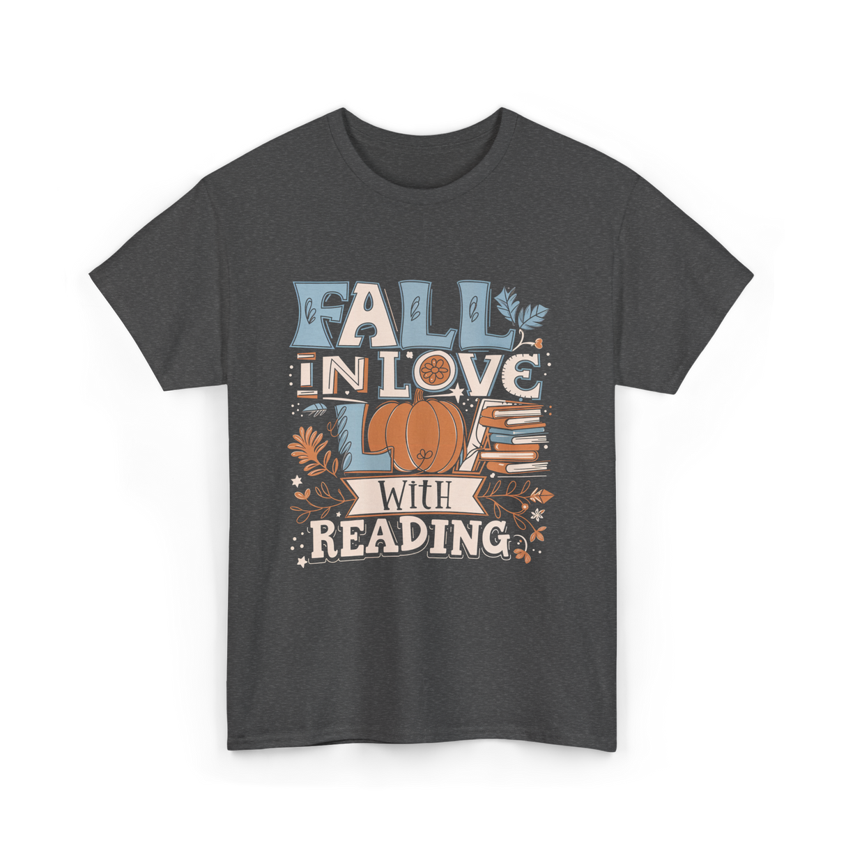 Fall In Love Reading Autumn T-Shirt - Dark Heather