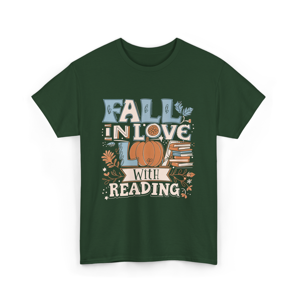 Fall In Love Reading Autumn T-Shirt - Forest Green