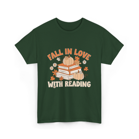 Fall In Love With Reading Books T-Shirt - Forest Green