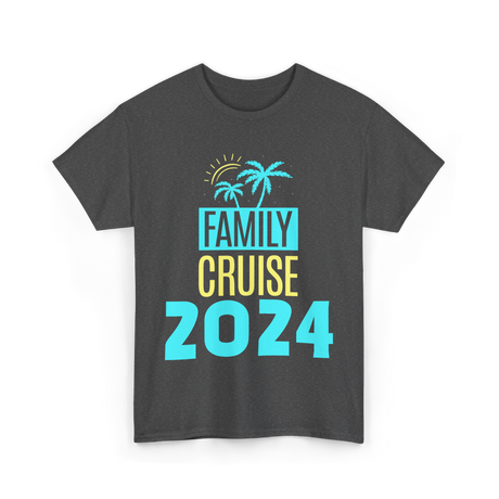 Family Cruise 2024 Travel Vacation T-Shirt - Dark Heather